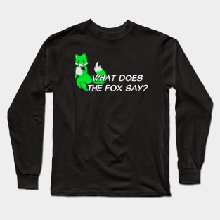 What does the fox say? - Bright Green Long Sleeve T-Shirt